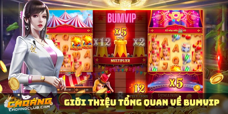 gioi-thieu-tong-quan-ve-bumvip-club-dia-chi-ca-cuoc-dang-tin-cay