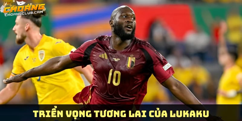 nhung-trien-vong-va-mong-cho-tu-doi-tuyen-ve-lukaku