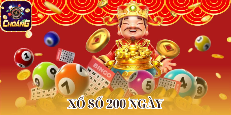 xổ số 200 ngày